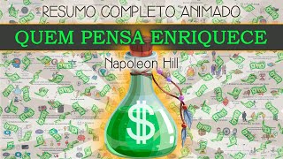 QUEM PENSA ENRIQUECE  Os 13 Passos Para o Sucesso  Napoleon Hill  Resumo COMPLETO Animado [upl. by Eselahs]