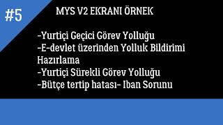 5Mys v2  Yurtiçi Geçici Görev YolluğuSürekli Görev Yolluğu  Edevlet Yolluk BildirmiTertip Hata [upl. by Michigan]