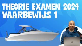 Vaarbewijs 1 Theorie Examen 2024 [upl. by Hafler893]