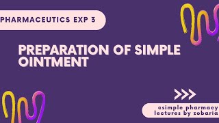 Pharmaceutics  Exp 3 Preparation of Simple Ointment  pharmaceutics pharmacy pharmacytechnician [upl. by Nehcterg]