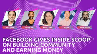 Facebook Answers Questions and Gives Inside Scoop on Building Community and Earning Money [upl. by Germaun]