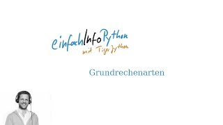 02 Grundrechenarten  Python mit TigerJython [upl. by Ahsilahs809]