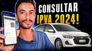 Como CONSULTAR VALOR DO IPVA 2024 DO SEU VEICULO [upl. by Ledua]