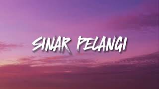 Projector Band  Sinar Pelangi  Lyrics Video [upl. by Buke]