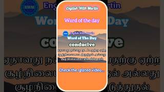 conducive tamilmeaning pronunciation sentence vocabulary englishwithmartin [upl. by Nuoras342]