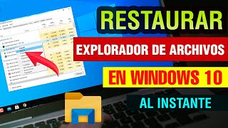 Como restaurar el Explorador de Archivos Windows 10  reparar el explorador de archivos de windows [upl. by Ragan]