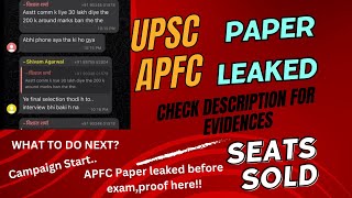 Proof UPSC APFC PAPER LEAKEDSeats sold FULL EVIDENCE Watch Now [upl. by Kelcy]