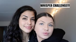 Whisper Challenge W Ella [upl. by Swane277]