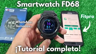 💥 Smartwatch FD68  Características y Configuración COMPLETA  Fitpro [upl. by Nrubua]