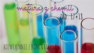 Matura z Chemii CKE V 2024 Zadanie 1718 Rozwiązanie z komentarzem [upl. by Sigvard]