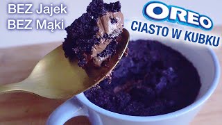 Ciasto w Kubku Oreo TYLKO 3 SKŁADNIKI  Bez jajek bez mąki przepis na ciasto w 1 minutę [upl. by Suehtomit112]