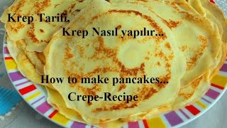 Krep tarifi nasıl yapılır crepe recipe  Yemek Tarifleri [upl. by Farrison]