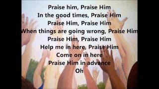 Praise Him in Advance Lyrics by Marvin Sapp [upl. by Klaus]