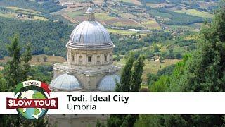 Welcome to Todi the ideal city  Bevenuti a Todi la città ideale  Italia Slow Tour [upl. by Nal823]