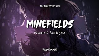 Faouzia amp John Legend  Minefields Tiktok Version Lyrics  Terjemahan [upl. by Bowles169]