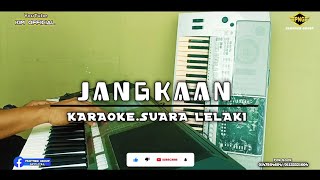 JANGKAAN KARAOKE SUARA LELAKI [upl. by Ardekan724]