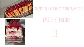 Recette de la charlotte aux framboises facile et rapide [upl. by Alphonsine]