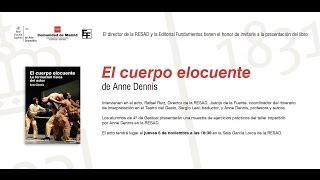 Presentación del libro EL CUERPO ELOCUENTE de Anne Dennis [upl. by Damiani275]