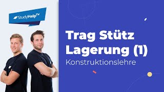 Trag Stütz Lagerung konstruieren 1  StudyHelp [upl. by Gnaoh316]