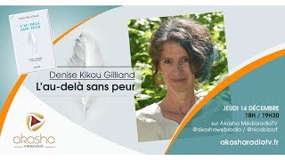 Denise Kikou Gilliand  Lau delà sans peur [upl. by Ociral]