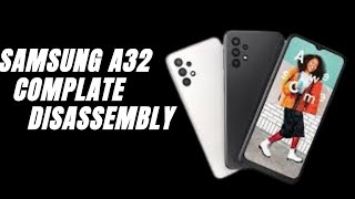 Samsung A32 5g complete disassembly [upl. by Pressman]