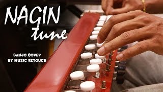 Nagin Tune Banjo Cover  Man Dole Mere Tan Dole  Bollywood instrumental by Music Retouch [upl. by Bernette]