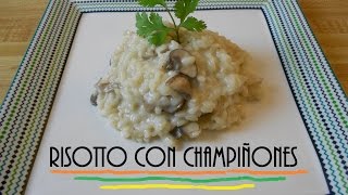 Risotto Con Champiñones  Arroz Arborio [upl. by Ailemrac]