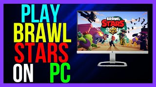 How to Install Brawl Stars on PC 2024 UPDATED [upl. by Ikoek658]