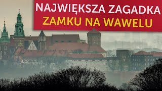 Najbardziej zagadkowa część średniowiecznego zamku na Wawelu Biografia Wawelu odc 2 [upl. by Jeritah]