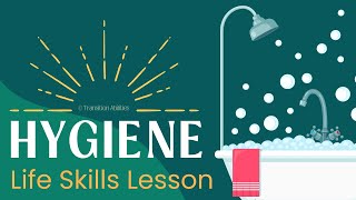 All About Hygiene  Independent Living amp Life Skills Lesson [upl. by Stratton]