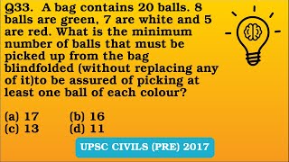 Q33 2017 A bag contains 20 balls 8 balls are green 7 are white and 5 are red What is the [upl. by Sabelle]