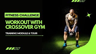 Explore the Ultimate Workout Experience at CROSSOVER GYM  Training Module amp Tour [upl. by Cosetta]