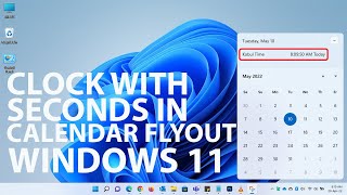 Add a clock with seconds in the Windows 11 Calendar Flyout without 3rd party software [upl. by Bunny]