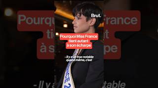 Pourquoi Miss France tient autant à son écharpe [upl. by Aulea]