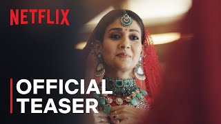 Nayanthara Beyond The Fairy Tale  Official Teaser  Netflix India [upl. by Stimson117]