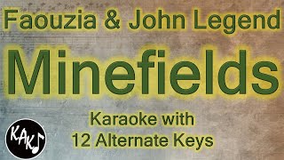 Minefields Karaoke  Faouzia amp John Legend Instrumental Lower Higher Male Female Original Key [upl. by Ahsahtan942]