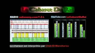 Rai 2012 Cheb El Wanchariss  Goulou Li Remix By YZL [upl. by Demmy]