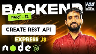 Building REST APIs using Node and Expressjs  Full Stack Web Development 2024Day 85 of mernstack [upl. by Nies295]