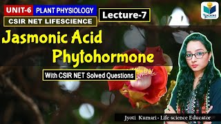 JASMONIC ACID AND ITS SIGNALING PATHWAY PHYTOHORMONE PART7CSIR NET [upl. by Jona951]