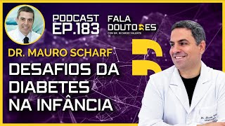 Dr Mauro Scharf  FALA DOUTORES 183 [upl. by Bruni]