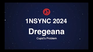 1NSYNC 2024  Dregeana Cupids Problem [upl. by Ashman]