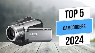 Best 5 Top Camcorders in 2024 [upl. by Nebe]