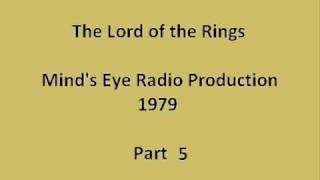 The Lord of the Rings  Minds Eye Radio Part Five 810 [upl. by Atsylac175]