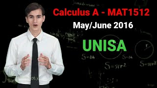 UNISA  Calculus A MAT1512ayjune 2016 unisa👈 [upl. by Aicirt]