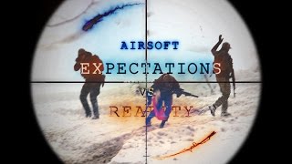 Airsoft War  Expectations vs Reality [upl. by Kulsrud]