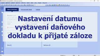 Nastavení datumu vystavení daňového dokladu k přijaté záloze  POHODA květen 2024 [upl. by Fabian]