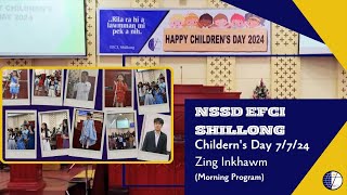 NSSD EFCI SHILLONG CHILDRENS DAY  ZING INKHAWM  Morning Program  7724 [upl. by Elamaj]