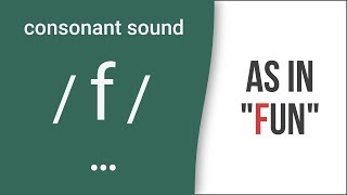 Consonant Sound  f  as in quotfunquot – American English Pronunciation [upl. by Childs]