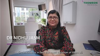 Circumcision  Dr Nidhu Jasm Paediatric Surgeon Thomson Surgical Centre [upl. by Yrelav336]