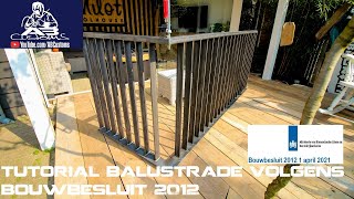 Tutorial balustrade volgens bouwbesluit [upl. by Alaham]